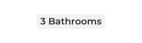 3 Bathrooms